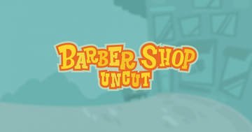 Barber Shop Uncut